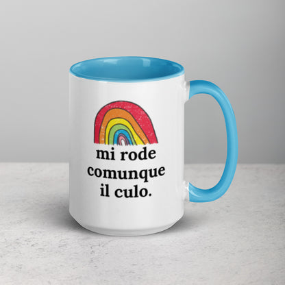 Mi Rode Comunque Il Culo - Tazza