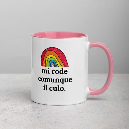 Mi Rode Comunque Il Culo - Tazza