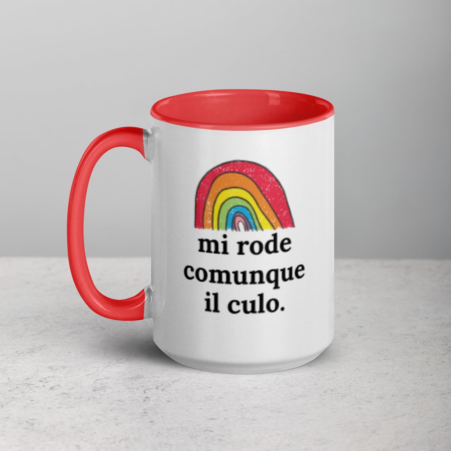 Mi Rode Comunque Il Culo - Tazza